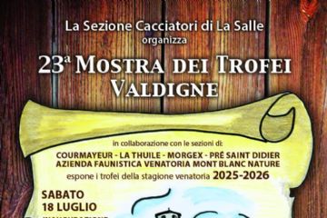 23^ Mostra dei Trofei Valdigne  - La Salle 17-18-19 luglio 2026